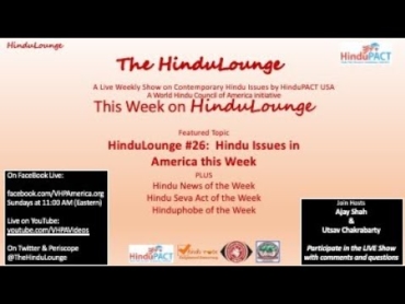 HinduLounge #26: Hindu Issues in America this week