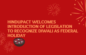 HinduPACT Welcomes Introduction of Legislation to Recognize Diwali as Federal Holiday
