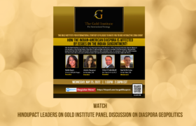 WATCH: HinduPACT Leaders on Gold Institute Panel Discussion on Diaspora Geopolitics
