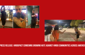 Press Release: HinduPACT Condemns Growing Hate Against Hindu Communities Across America