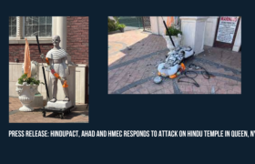 Press Release: HinduPACT Responds to Attack on Hindu Temple in Queen, New York