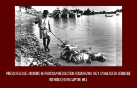 Press Release: Historic Bi-Partisan Resolution Recognizing 1971 Bangladesh Genocide Introduced on Capitol Hill
