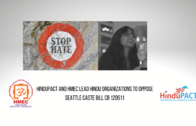 Letter from HinduPACT, Hindu Mandir Executives’ Conference (HMEC) and Other Hindu Organizations’ Request Seattle City Council to Reject of CB 120511