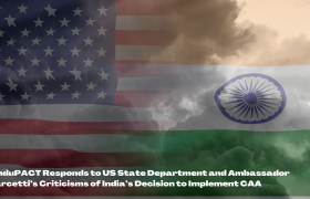 HinduPACT Responds to US State Department and Ambassador Garcetti’s Criticisms of India’s Decision to Implement CAA